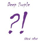 Deep Purple nuovo album Now What?