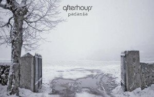 padania album 2012 afterhours