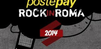 postepay rock in roma 2014 programma concerti eventi