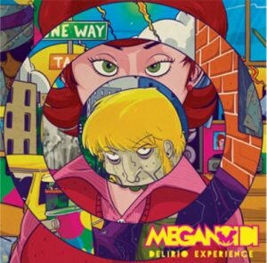 meganoidi delirium experience nuovo album 2018