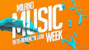 Milano music week 2018