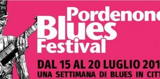 Pordenone Blues Festival 2019: ecco i primi concerti in programma